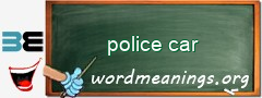 WordMeaning blackboard for police car